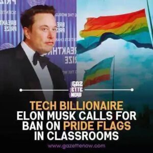 
Elon Musk has sparked controversy by calling for a permanent banned pride flags in the classroom